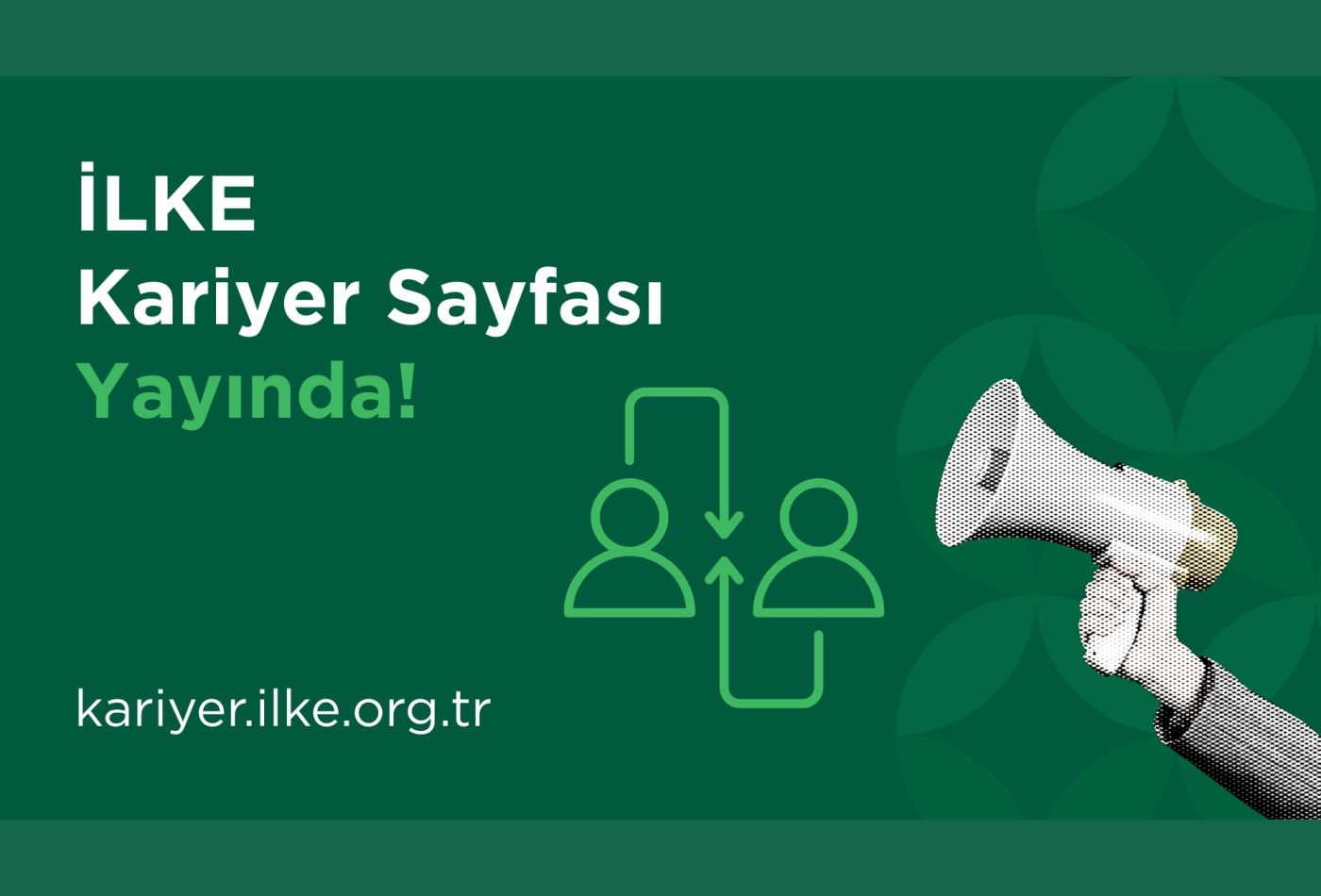 Kariyer Süreçlerimizde Yeni Dönem: İLKE Vakfı Kariyer Platformu Açıldı